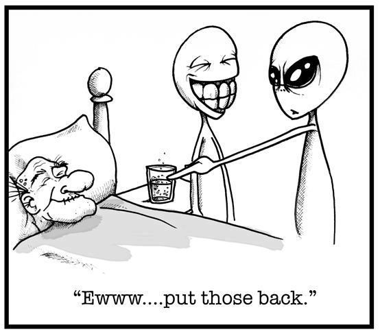 Alien Dentures: Eww Put Those Back