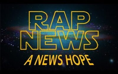 Real Journalism Under Attack: RAP NEWS Nails it Again with “A News Hope”