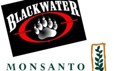 Blackwater – Xe – Academi Mercenaries: The ‘Intelligence Strong-Arm’ of Monsanto