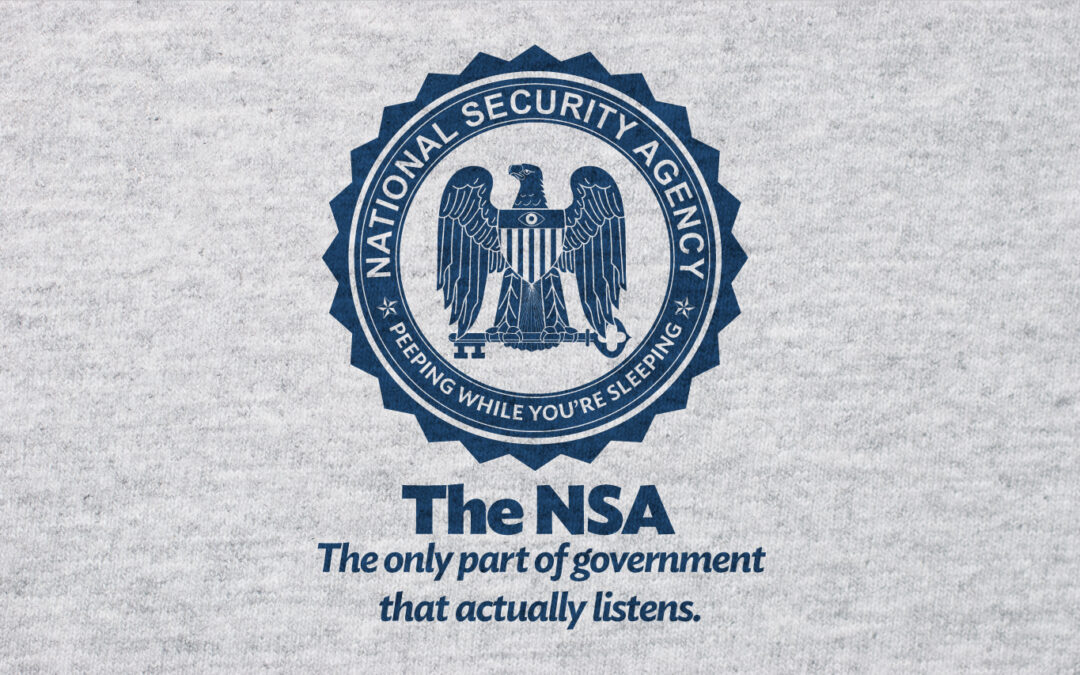 CENSORED: Nothing Better to Do – The NSA Goes After Parody T-Shirts