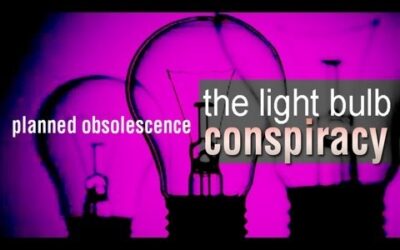 The Lightbulb Conspiracy – A Lesson in Planned Obsolescence