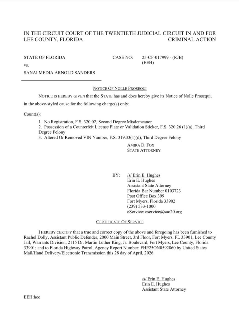 Notice of Nolle Prosequi filed by Assistant State Attorney Erin E. Hughes in State of Florida v. Sanai Media Arnold Sanders, Lee County Case 25-CF-017999, dated April 28, 2026